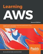 Learning AWS - Second Edition - Aurobindo Sarkar