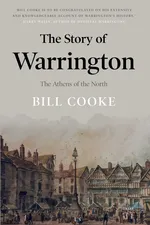 The Story of Warrington - Bill Cooke