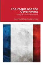 The People and the Government - Abbé Félicité Robert Lamennais