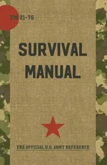 US Army Survival Manual - of Defense Department