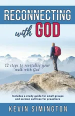 Reconnecting With God - Kevin Simington