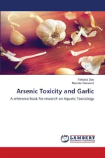 Arsenic Toxicity and Garlic - Titikksha Das