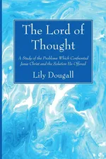 The Lord of Thought - Lily Dougall