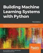 Building Machine Learning Systems with Python - Third Edition - Coelho Luis Pedro