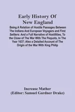 Early History Of New England - Increase Mather