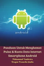 Panduan Untuk Menghemat Pulsa Dan Kuota Data Internet Smartphone Android - Muhammad Vandestra