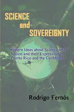Science and Sovereignty - Rodrigo Fernós