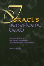 Israel's Beneficent Dead - Brian B. Schmidt