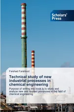 Technical study of new industrial processes in chemical engineering - Farshad Farahbod