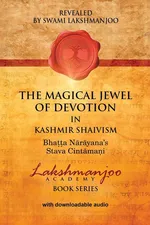 The Magical Jewel of Devotion in Kashmir Shaivism - Swami Lakshmanjoo