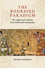 The Bourdieu paradigm - Derek Robbins