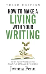 How to Make a Living with Your Writing Third Edition - Joanna Penn