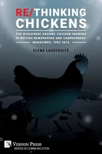 Re/Thinking Chickens - Elena Lazutkaite