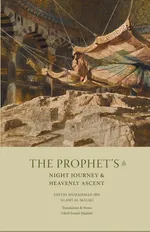 The Prophet's Night Journey and Heavenly Ascent - al-Maliki Sayyid Muhammad Alawi