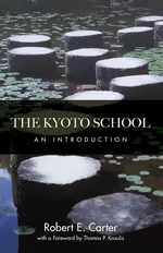 Kyoto School, The - Robert E. Carter