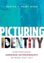 Picturing Identity - Hertha D. Sweet Wong