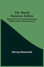 The North American Indians - Harvey Newcomb