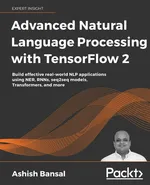 Advanced Natural Language Processing with TensorFlow 2 - Ashish Bansal
