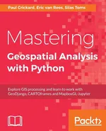 Mastering Geospatial Analysis with Python - Silas Toms