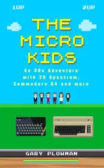 The Micro Kids - Gary Plowman