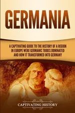 Germania - Captivating History