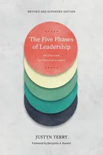 The Five Phases of Leadership - Justyn Terry