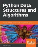 Python Data Structures and Algorithms - Benjamin Baka