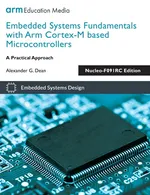 Embedded Systems Fundamentals with Arm Cortex-M based Microcontrollers - Alexander G. Dean