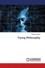 Trying Philosophy - Agenagn Kebede