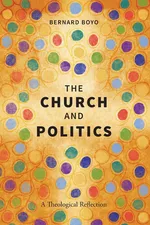 The Church and Politics - Bernard Boyo