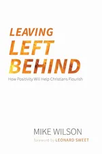 Leaving Left Behind - Mike Wilson