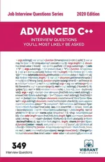 Advanced C++ Interview Questions You'll Most Likely Be Asked - Vibrant Publishers