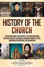 History of the Church - Captivating History