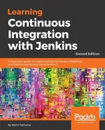 Learning Continuous Integration with Jenkins - Second Edition - Nikhil Pathania