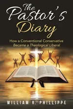 The Pastor's Diary - William R. Phillippe