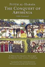 The Conquest of Abyssinia - Shihab Al-Din Ahmad Arabfaqih