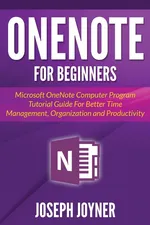 OneNote For Beginners - Joseph Joyner