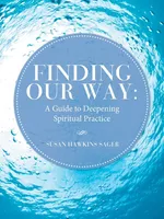 Finding Our Way - Susan Hawkins Sager