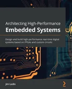 Architecting High-Performance Embedded Systems - Jim Ledin