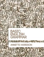 Basic English Grammar - Annette Harrison