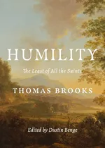 Humility - Thomas Brooks