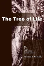 The Tree of Life - Stephen B. Machnik