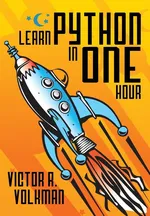 Learn Python in One Hour - Victor R Volkman