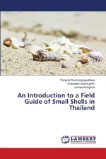 An Introduction to a Field Guide of Small Shells in Thailand - Pongrat Dumrongrojwattana