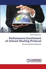 Performance Enrichment of Unicast Routing Protocol - Kathirvel Ayyaswamy