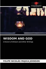 WISDOM AND GOD - Johnson Felipe Nicolás Mujica