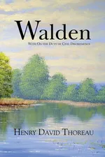 Walden with On the Duty of Civil Disobedience (Reader's Library Classics) - Henry David Thoreau