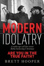 Modern Idolatry - Brett Hooper