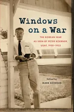 Windows on a War - Peter Koerner