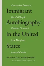 Immigrant Autobiography in the United States - William Boelhower